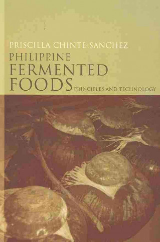 Kniha Philippine Fermented Foods Priscilla Chinte-Sanchez