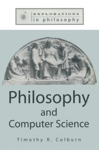 Книга Philosophy and Computer Science Colburn