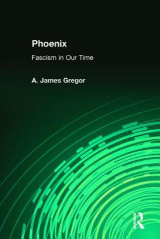 Kniha Phoenix A. James Gregor