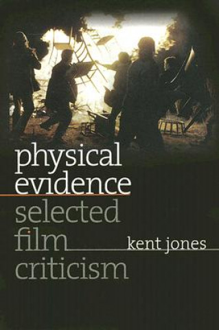 Könyv Physical Evidence Kent Jones