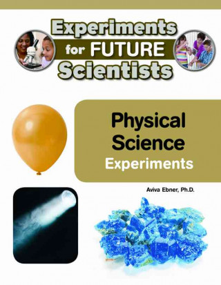 Book Physical Science Experiments Aviva Ebner