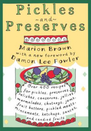 Knjiga Pickles and Preserves Marion Brown