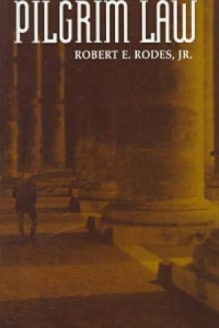Carte Pilgrim Law Robert E. Rodes