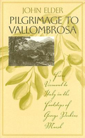Carte Pilgrimage to Vallombrosa John Elder