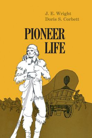 Buch Pioneer Life in Western Pennsylvania Doris S. Corbett