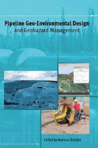 Kniha Pipeline Geo-environmental Design and Geohazard Management Moness Rizkalla