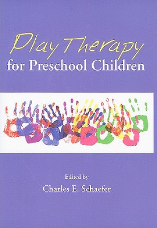 Könyv Play Therapy for Preschool Children Charles E. Schaefer