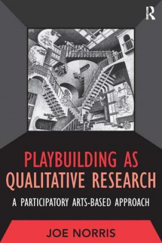 Βιβλίο Playbuilding as Qualitative Research Joe Norris