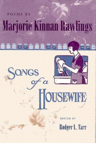 Knjiga Poems by Marjorie Kinnan Rawlings Marjorie Kinnan Rawlings