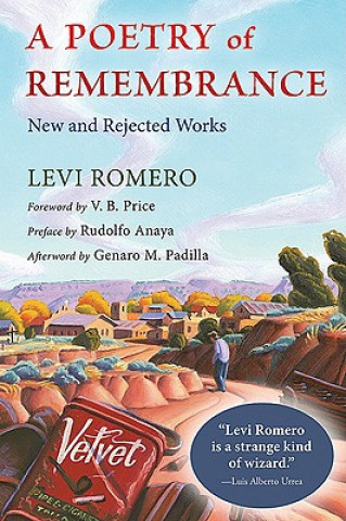 Kniha Poetry of Remembrance Levi Romero