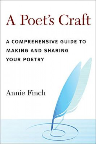 Kniha Poet's Craft Annie Finch