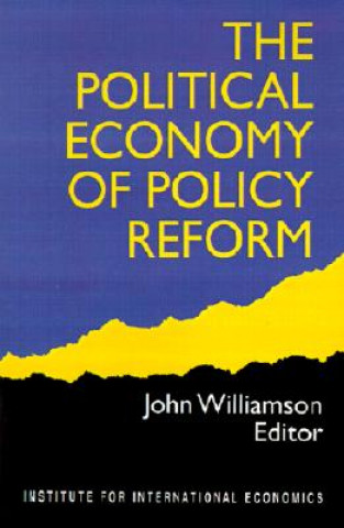 Carte Political Economy of Policy Reform John Williamson