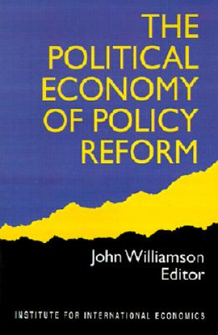 Book Political Economy of Policy Reform John Williamson