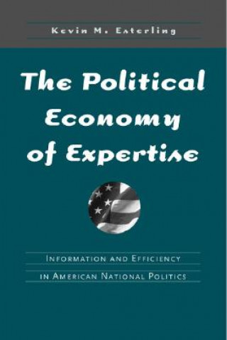 Kniha Political Economy of Expertise Kevin M. Esterling