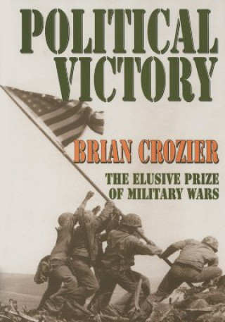 Kniha Political Victory Brian Crozier