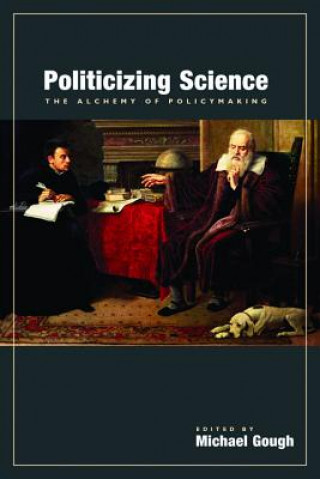 Carte Politicizing Science Michael Gough