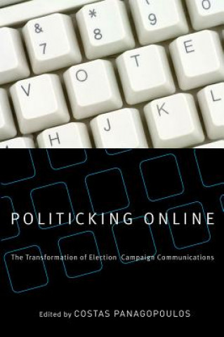 Kniha Politicking Online James Druckman