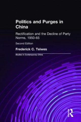 Knjiga Politics and Purges in China Frederick C. Teiwes