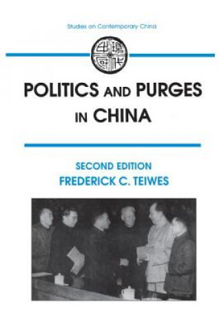 Книга Politics and Purges in China Frederick C. Teiwes