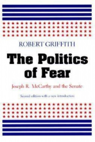 Kniha Politics of Fear Robert Griffith
