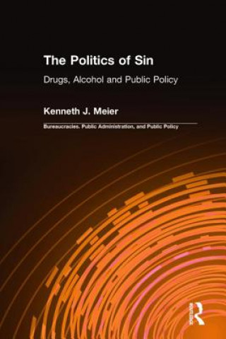 Kniha Politics of Sin Kenneth J. Meier