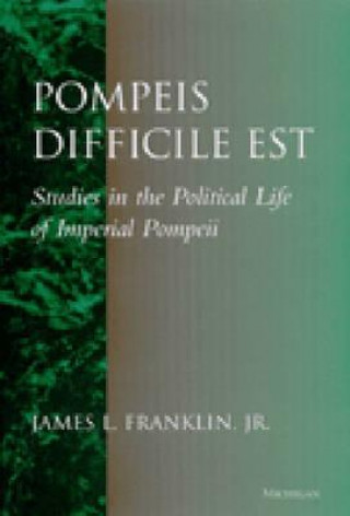 Kniha Pompeis Difficile est James L. Franklin