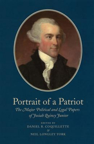 Könyv Portrait of a Patriot v. 4 Quincy