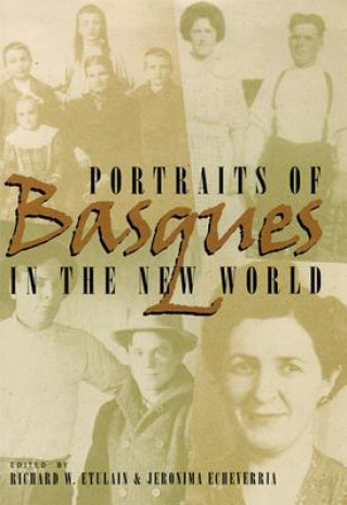 Buch Portraits of Basques in the New World 