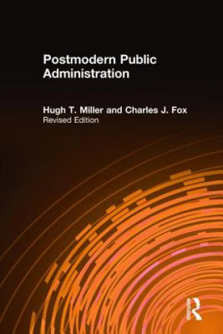Kniha Postmodern Public Administration Charles J. Fox