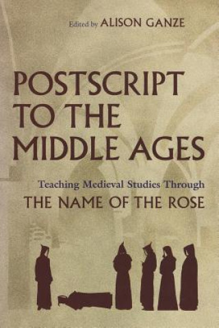 Buch Postscript to the Middle Ages Alison Ganze