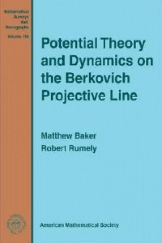 Knjiga Potential Theory and Dynamics on the Berkovich Projective Line Robert Rumely