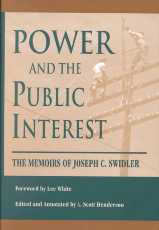 Buch Power And The Public Interest Joseph C Swidler