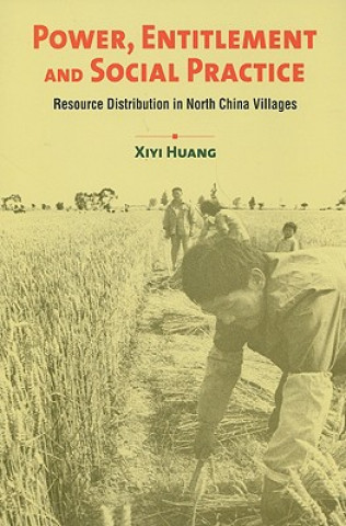 Könyv Power, Entitlement, and Social Practice Xiyi Huang