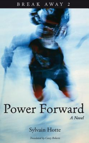 Book Power Forward Sylvain Hotte