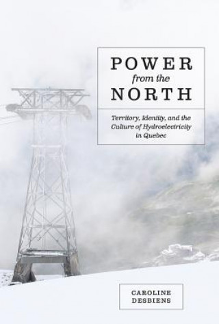 Книга Power from the North Caroline Desbiens