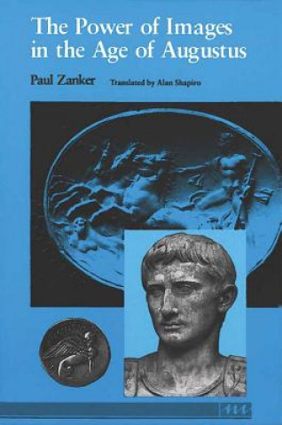 Книга Power of Images in the Age of Augustus Paul Zanker