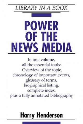 Knjiga Power of the News Media Harry Henderson