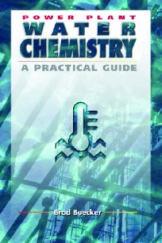 Книга Power Plant Water Chemistry Brad Buecker