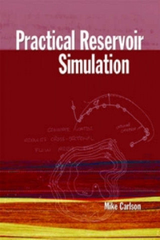 Książka Practical Reservoir Simulation Michael Carlson