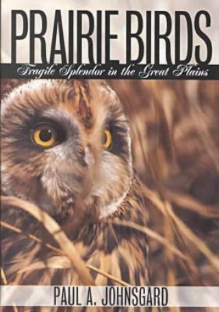 Kniha Prairie Birds Paul A. Johnsgard