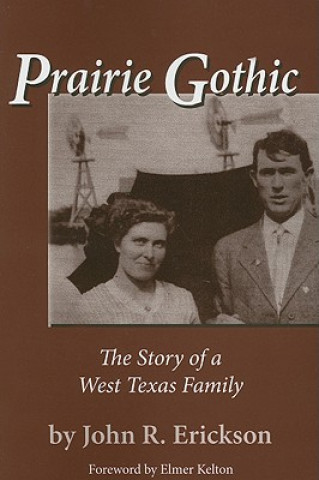 Kniha Prairie Gothic John R. Erickson