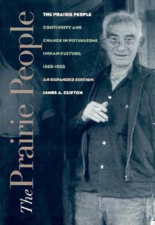 Kniha Prairie People James A. Clifton