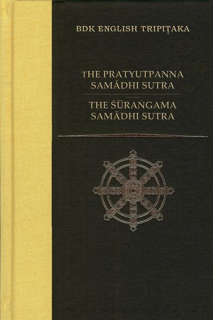 Kniha Pratyutpanna Samadhi Sutra / The Surangama Samadhi Sutra 