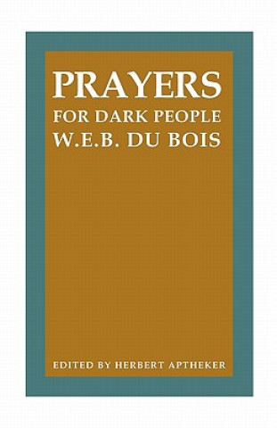 Kniha Prayers for Dark People W.E.B. DuBois