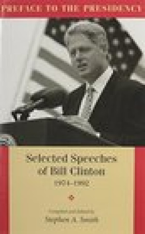 Book Preface to the Presidency Bill Clinton