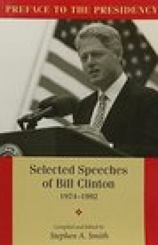 Kniha Preface to the Presidency Bill Clinton