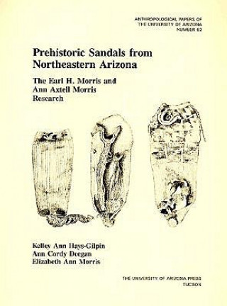 Buch Prehistoric Sandals From Northeastern Arizona 