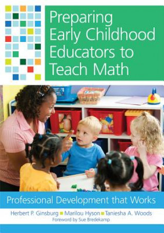 Knjiga Preparing Early Childhood Educators to Teach Math Marilou Hyson