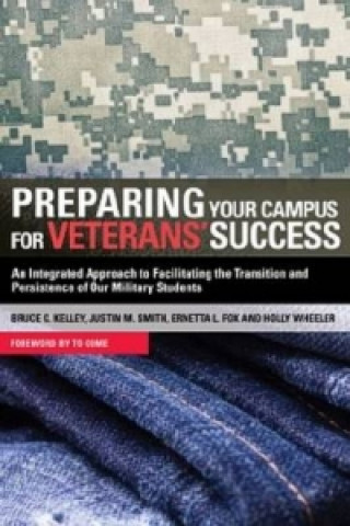 Книга Preparing Your Campus for Veterans' Success Holly Wheeler