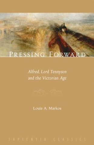 Carte Pressing Forward Louis A. Markos